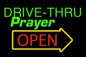 Drive-Thru-Prayer